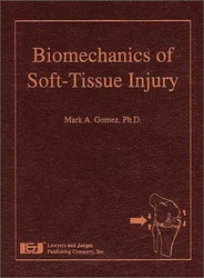 Biomechanics of Soft-Tissue Injury