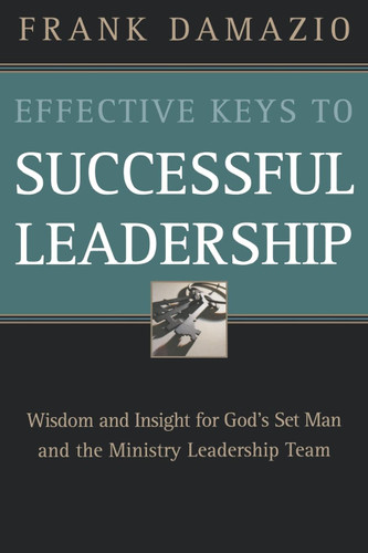 Effective Keys To Successful Leadership