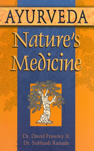 Ayurveda Nature's Medicine