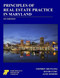 Principles of Real Estate Practice in Maryland: