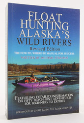 Float Hunting Alaska's Wild Rivers