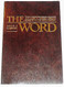 THE WORD: An Associated Press Guide To Good News Writing