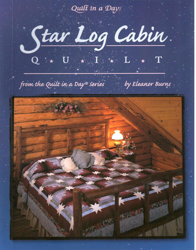 Star Log Cabin Quilt (Quilt in a Day)