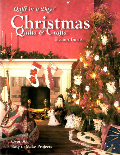 Christmas Quilts & Crafts (Quilt in a Day)