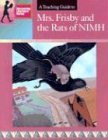 A Teaching Guide to Mrs. Frisby and the Rats of NIMH