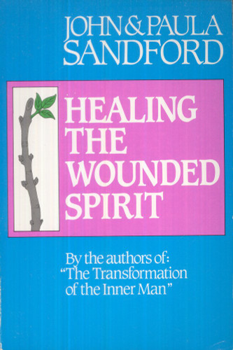 Healing the Wounded Spirit