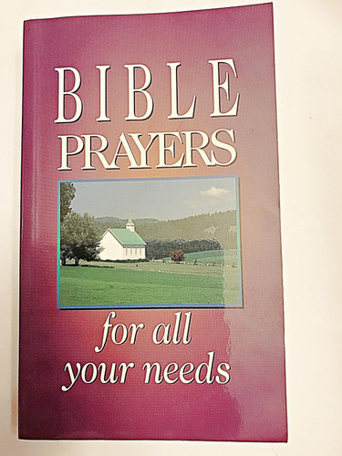 Bible Prayers for All Your Needs