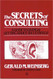 The Secrets of Consulting: A Guide to Giving and Getting Advice