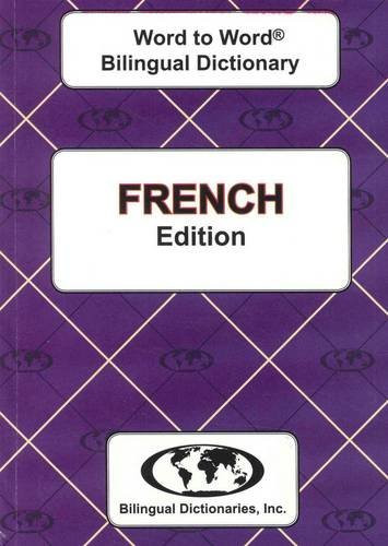 English-French & French-English Word-to-Word Dictionary: Suitable for