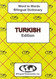 Turkish edition Word To Word Bilingual Dictionary