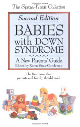 Babies With Down Syndrome: A New Parent's Guide