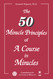 The Fifty Miracle Principles of A Course in Miracles