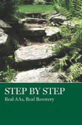 Step by Step: Real AAs Real Recovery