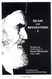 Islam and Revolution: Writings and Declarations of Imam Khomeini