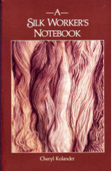 Silk Workers Notebook