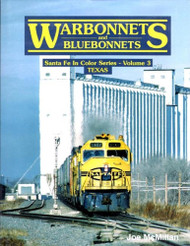 Warbonnets and Bluebonnets (Santa Fe in Color 3 (of 3)