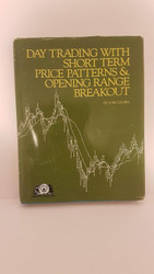 Day Trading With Short Term Price Patterns and Opening Range Breakout