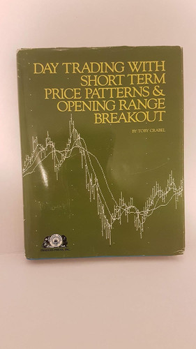 Day Trading With Short Term Price Patterns and Opening Range Breakout