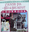 The American Country Inn and Bed & Breakfast Cookbook Vol. 1