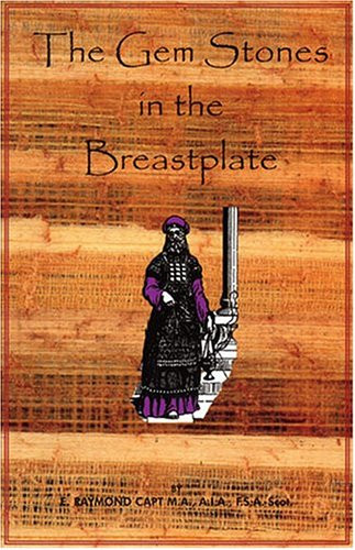 The Gem Stones in the Breastplate: A study of the twelve most