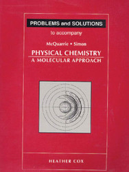 Problems and Solutions to Accompany Mcquarrie and Simon Physical