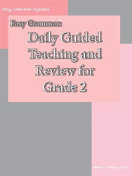 Easy Grammar Daily Guided Teaching and Review for 2nd Grade Revised