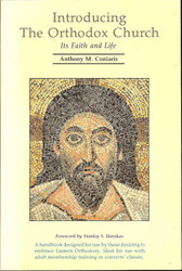 Introducing the Orthodox Church: Its Faith and Life