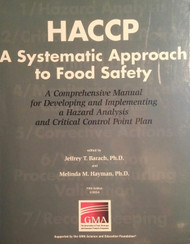 HACCP - a Systematic Approach to Food Safety A Comprehensive Manual