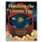 Hatching the Cosmic Egg