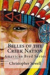 Belles of the Creek Nation (American Bred)