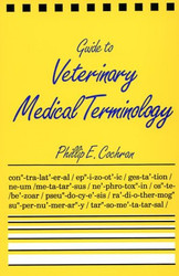 Guide To Veterinary Medical Terminology
