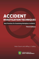 Accident Investigation Techniques: Best Practices for Examining