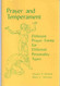 Prayer and Temperament: Different Prayer Forms for Different