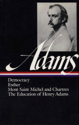 Democracy Esther Mont Saint Michel and Chartres The Education of