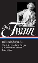 Mark Twain: Historical Romances: Prince & the Pauper / Connecticut