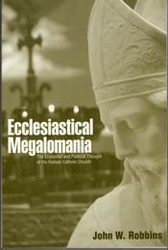 Ecclesiastical Megalomania