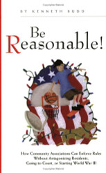 Be Reasonable! How Community Associations Can Enforce Rules Without
