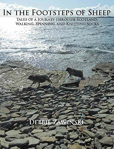 In the Footsteps of Sheep: Tales of a Journey Through Scotland