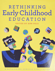Rethinking Early Childhood Education
