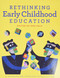 Rethinking Early Childhood Education