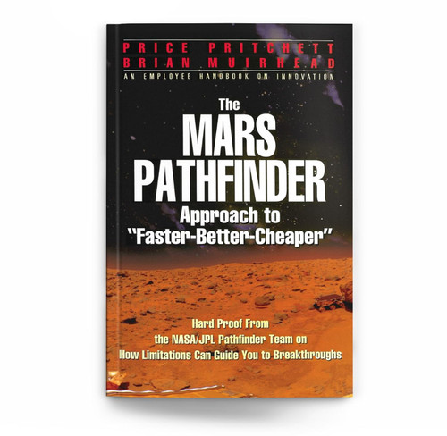 The Mars Pathfinder Approach to Faster-Better-Cheaper