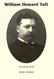 The Life & Times of William Howard Taft (VOL. 1)