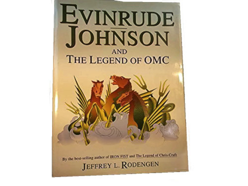 Evinrude Johnson and the Legend of OMC
