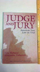Judge and Jury: American Tort Law on Trial