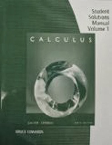 Student Solutions Manual For Larson/Edwards' Calculus Of A Single Variable