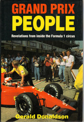 Grand Prix People: Revelations from Inside the Formula 1 Circus