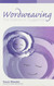 Wordweaving: The Science of Suggestion - A Comprehensive Guide to