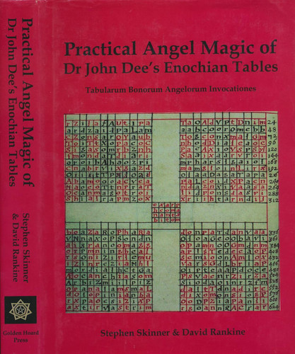 Practical Angel Magic of Dr John Dee's Enochian Tables