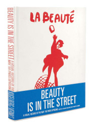 Beauty Is in the Street