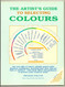 The Artist's Guide to Selecting Colors